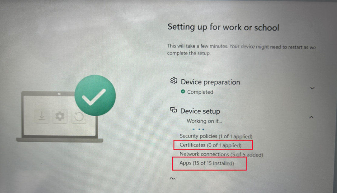 How to fix Windows Autopilot ESP that shows Certificates 0 out of 1 ...